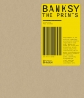 Banksy: The Prints Roberto Campolucci-Bordi, Paul Coldwell