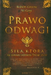 Prawo odwagi Siła, która na zawsze odmieni Twoje życie