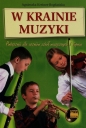 W krainie muzyki. Podręcznik dla uczniów szkół muzycznych I stopnia - Agnieszka Kreiner-Bogdańska