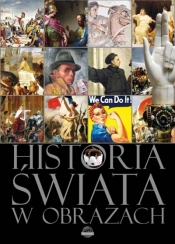 Historia świata w obrazach - Opracowanie zbiorowe