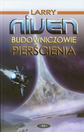 Budowniczowie Pierścienia - Larry Niven