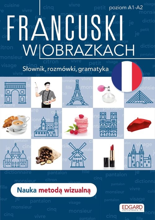 Francuski w obrazkach Słówka, rozmówki, gramatyka