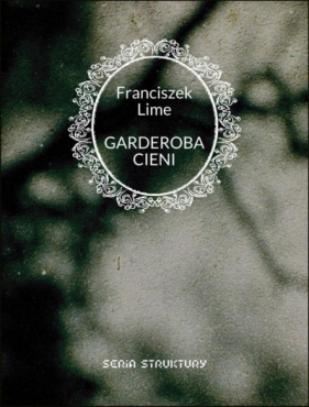 Garderoba cieni - Franciszek Lime