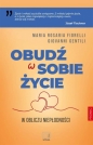 Obudź w sobie życie. W obliczu niepłodności - Maria Rosaria Fiorelli, Giovanni Gentili