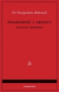 Świadomość i Absolut. - Nisargadatta Maharadż