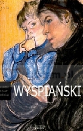 Wyspiański 1869-1907 - Gowin Sławomir