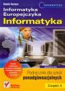 Informatyka Europejczyka Informatyka Część 2 Podręcznik z płytą CD