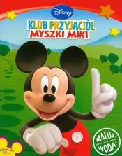 Klub Przyjaciół Myszki Miki Maluj wodą!
