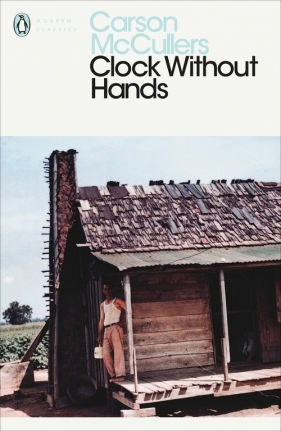Clock Without Hands - McCullers Carson