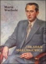 Jan Adam Maklakiewicz Maria Wacholc