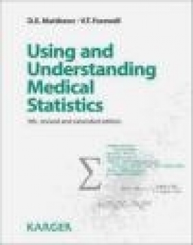 Using and Understanding Medical Statistics D. E. Matthews