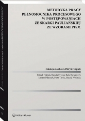 Metodyka pracy pełnomocnika procesowego w postępowaniach ze skargi pauliańskiej ze wzorami pism