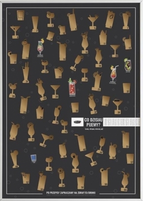 Plakat: Co dziś pijemy? 60 najlepszych drinków - Opracowanie zbiorowe