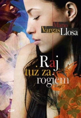Raj tuż za rogiem - Llosa Mario Vargas