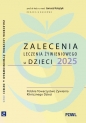 Zalecenia leczenia żywieniowego u dzieci 2025 - Janusz Książyk