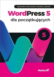 WordPress 5 dla początkujących - Ciborowska Agnieszka
