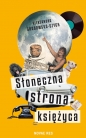 Słoneczna strona księżyca - Aleksandra Grabowska-Szych