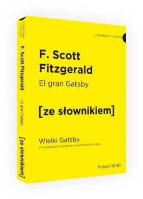 Wielki Gatsby wersja hiszpańska z podręcznym słownikiem - Francis Scott Fitzgerald