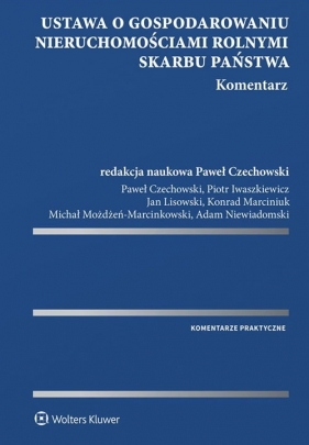 Ustawa o gospodarowaniu nieruchomościami rolnymi Skarbu Państwa Komentarz