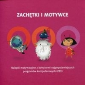 Zachętki i motywce