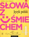 Słowa z uśmiechem. Język polski. Literatura i kultura. Podręcznik. Klasa 4. Szkoła podstawowa