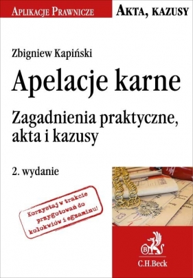 Apelacje karne - Kapiński Zbigniew