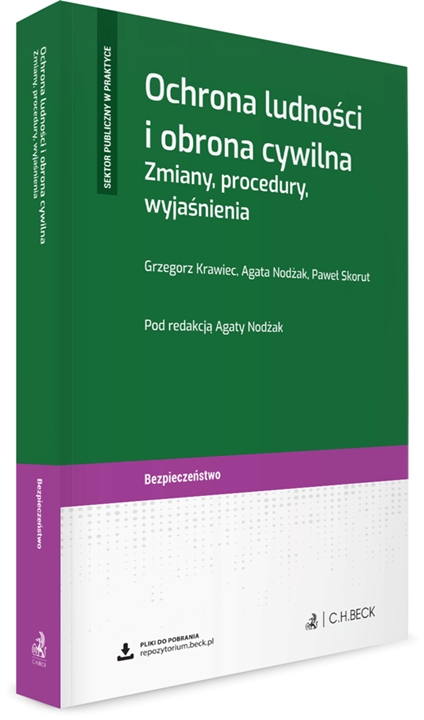 <img src='https://webimage.pl/pics/583/7/d9788384117583.png' style='height:440px' /> Ochrona ludności i obrona cywilna. Zmiany, procedury, wyjaśnienia