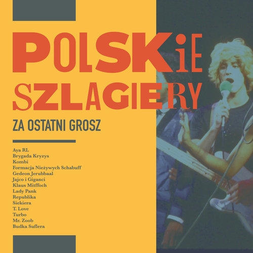 Polskie szlagiery Za ostatni grosz