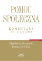 Pomoc społeczna Komentarz do ustawy - Magdalena Kasprzak, Joanna Nowicka