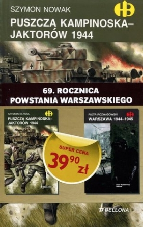 Pakiet 69 Rocznica Powstania Warszawskiego: Puszcza Kampinoska-Jaktorów 1944/Warszawa 1944-1945