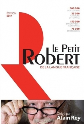 Petit Robert 2017 - Alain Rey