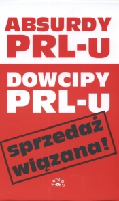 Absurdy i dowcipy PRL-u - <br />