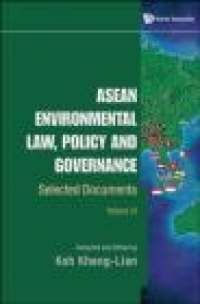 Asean Environmental Law, Policy and Governance: v. 2