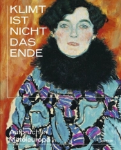 Klimt ist nicht das Ende - Hirmer