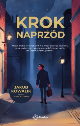 Krok naprzód - Jakub Kowalik