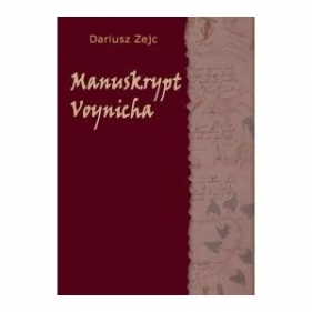 Manuskrypt Voynicha - Zejc Dariusz