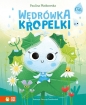 Mikrocuda. Wędrówka kropelki - Paulina Płatkowska