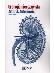 Urologia nieoczywista - Antoniewicz Artur A.