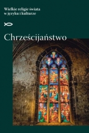 Wielkie religie świata w języku i kulturze - Jaszczewska Magdalena, Tatiana Kopac