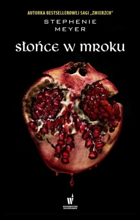 Słońce w mroku (Uszkodzona okładka) - Stephenie Meyer