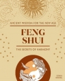 Feng Shui. The Secrets of Harmony Sonya Hwang