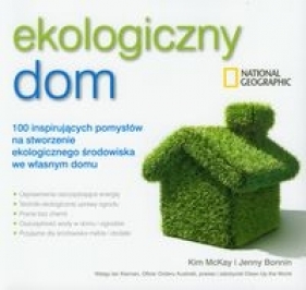 Ekologiczny dom - Mckay Kim, Bonnin Jenny