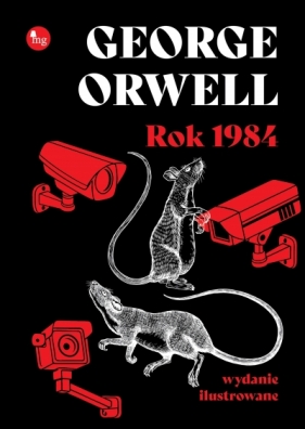 Rok 1984. Wydanie ilustrowane - George Orwell