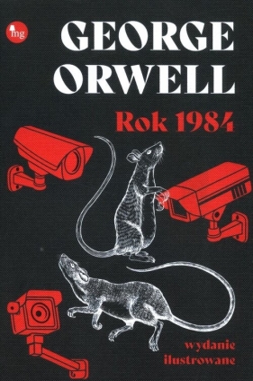 Rok 1984. Wydanie ilustrowane - George Orwell