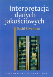 Interpretacja danych jakościowych - Silverman David