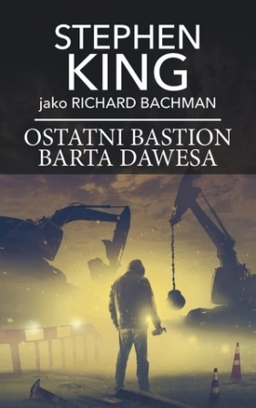 Ostatni bastion Barta Dawesa (wydanie pocketowe) - Stephen King