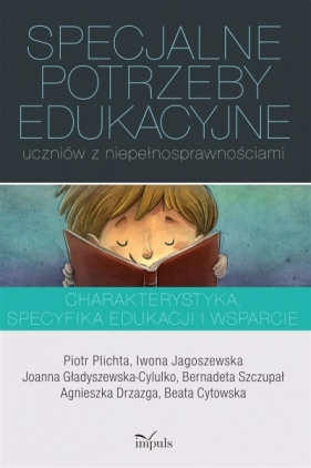 Specjalne potrzeby edukacyjne uczniów z niepełnosprawnościami - Beata Cytowska
