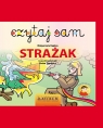 Strażak (czytaj sam) Małgorzata Kapłon