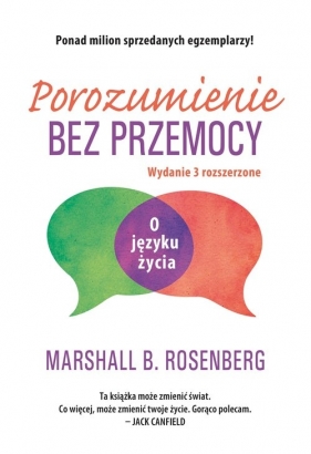 Porozumienie bez przemocy. O języku życia - Marshall B. Rosenberg