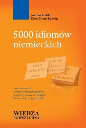 5000 idiomów niemieckich - Ludwig Klaus Dieter, Czochralski Jan